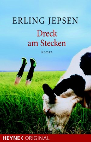 ISBN 9783453401532: Dreck am Stecken