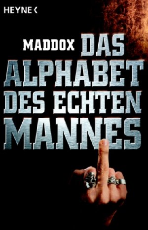 ISBN 9783453405097: Das Alphabet des echten Mannes