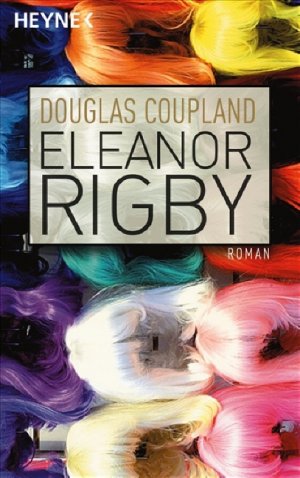 ISBN 9783453405455: Eleanor Rigby