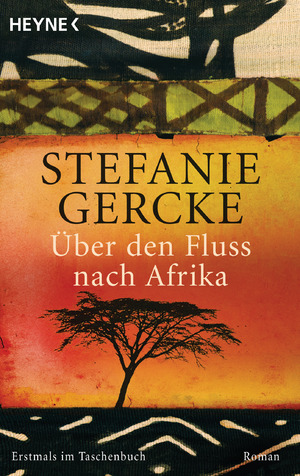 gebrauchtes Buch – Stefanie Gercke – Über den Fluss nach Afrika (K4T)