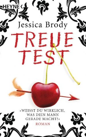 gebrauchtes Buch – Jessica Brody – Treuetest: Roman