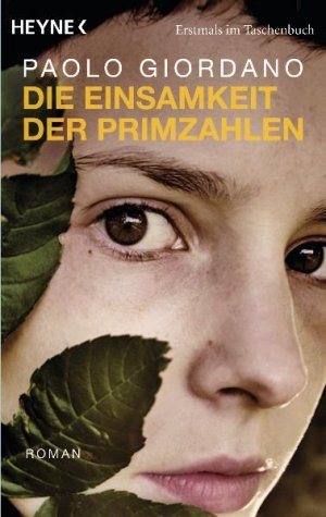 ISBN 9783453408012: Die Einsamkeit der Primzahlen