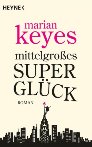 gebrauchtes Buch – Marian Keyes – Mittelgroßes Superglück