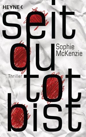 ISBN 9783453410442: Seit du tot bist: Thriller