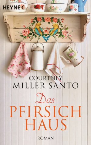 gebrauchtes Buch – Miller Santo – Das Pfirsichhaus