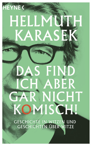 gebrauchtes Buch – Das find ich aber gar nicht komisch!