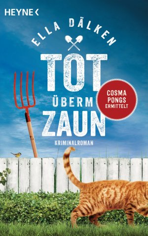 ISBN 9783453421646: Tot überm Zaun - Cosma Pongs ermittelt - Kriminalroman