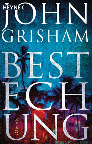 gebrauchtes Buch – John Grisham – Bestechung