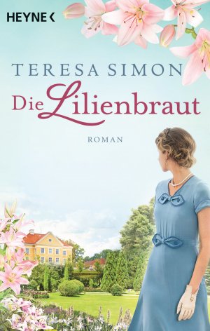 gebrauchtes Buch – Teresa Simon – Die Lilienbraut