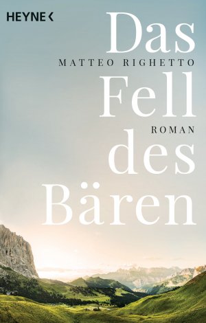 gebrauchtes Buch – Righetto, Matteo und Bruno Genzler – Das Fell des Bären: Roman Roman