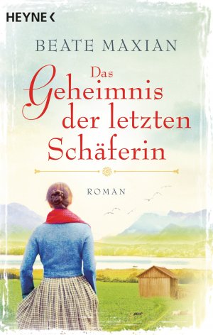 ISBN 9783453422995: Das Geheimnis der letzten Schäferin – Roman