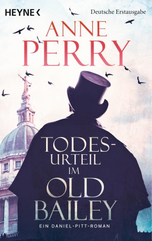 gebrauchtes Buch – Anne Perry – Todesurteil im Old Bailey: Ein Daniel-Pitt-Roman (Daniel-Pitt-Serie, Band 1)