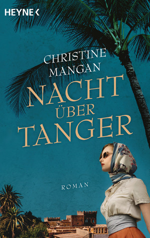 ISBN 9783453423640: Nacht über Tanger