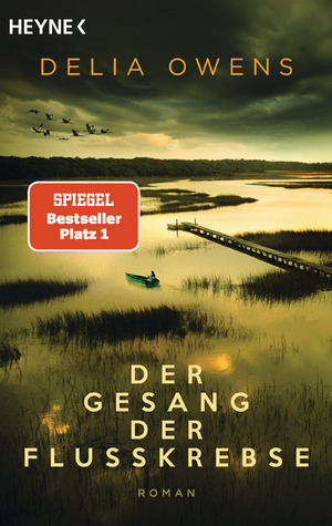 gebrauchtes Buch – Delia Owens – Der Gesang der Flusskrebse - Roman  UNGELESEN!