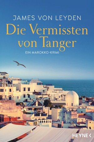 ISBN 9783453425569: Die Vermissten von Tanger - Ein Marokko-Krimi