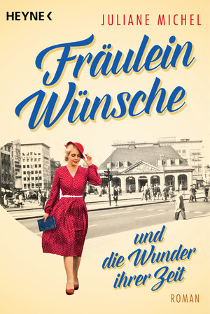 ISBN 9783453425842: Fräulein Wünsche und die Wunder ihrer Zeit