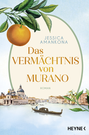 gebrauchtes Buch – Jessica Amankona – Das Vermächtnis von Murano - Roman – Das bewegende Familienepos, so schillernd und farbenfroh wie das berühmte Muranoglas aus Venedig