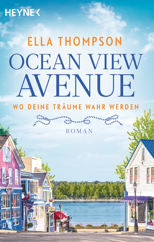 ISBN 9783453427716: Ocean View Avenue – Wo deine Träume wahr werden – Roman