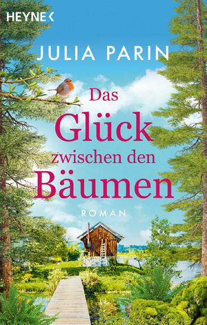 ISBN 9783453427792: Das Glück zwischen den Bäumen