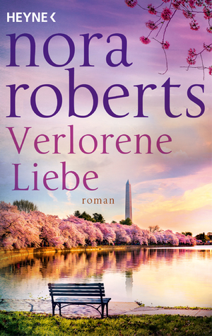 neues Buch – Nora Roberts – Verlorene Liebe | Roman | Nora Roberts | Taschenbuch | 432 S. | Deutsch | 2024 | Heyne | EAN 9783453428300