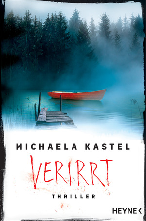 ISBN 9783453428720: Verirrt – Thriller