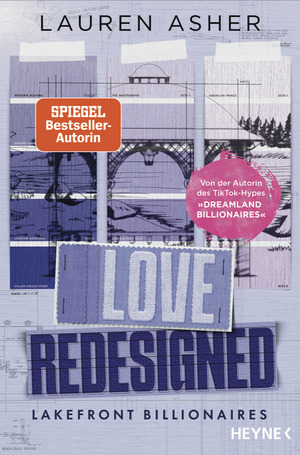 ISBN 9783453429185: Love Redesigned – Lakefront Billionaires - Roman - Von der Autorin des SPIEGEL-Bestsellers und TikTok-Hypes »Dreamland Billionaires«