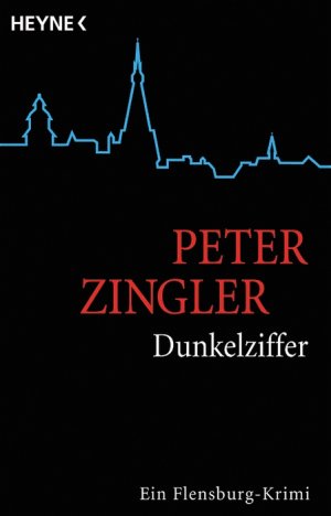 ISBN 9783453430136: Dunkelziffer – Ein Flensburg-Krimi