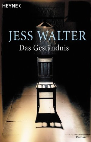 gebrauchtes Buch – Jess Walter – Das Geständnis