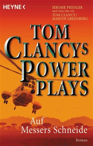 ISBN 9783453430228: Tom Clancys Power Plays: Auf Messers Schneide