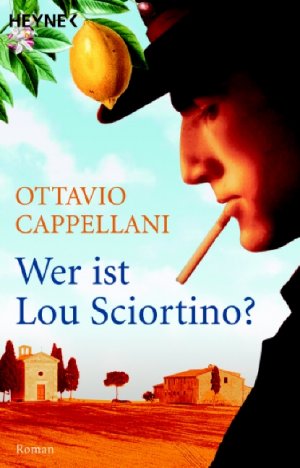 ISBN 9783453432338: Wer ist Lou Sciortino? – Roman