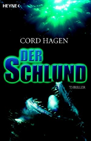 ISBN 9783453432512: Der Schlund – Thriller