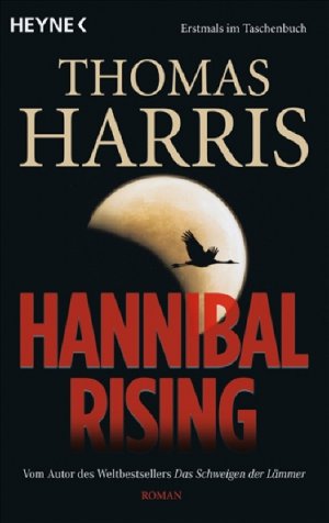 ISBN 9783453432642: Hannibal Rising