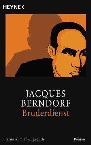 gebrauchtes Buch – Jacques Berndorf – Bruderdienst