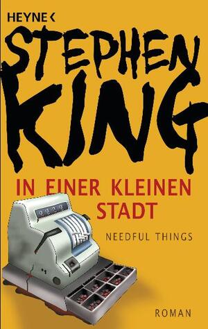 ISBN 9783453433991: In einer kleinen Stadt (Needful Things) – Roman