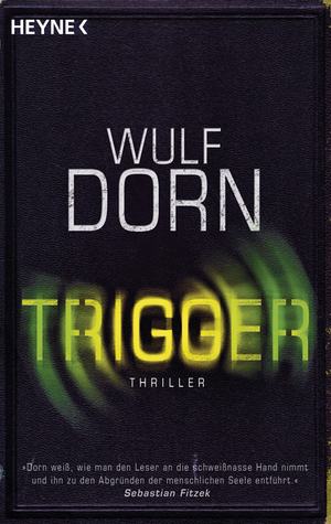 ISBN 9783453434028: Trigger