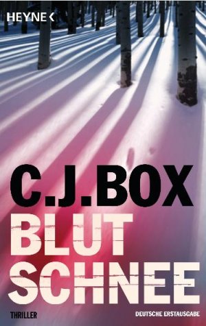 gebrauchtes Buch – C.J. Box – Blutschnee : Thriller