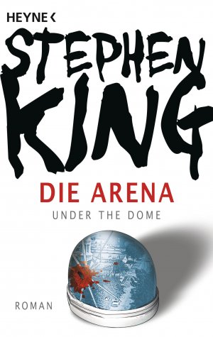 neues Buch – Stephen King – Die Arena