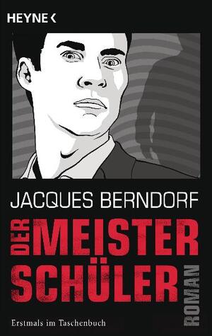 gebrauchtes Buch – Jacques Berndorf – Der Meisterschüler: Roman