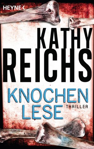 ISBN 9783453435568: Knochenlese: Thriller (Die Tempe-Brennan-Romane, Band 5)