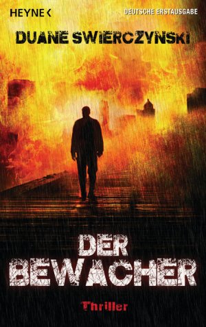 gebrauchtes Buch – Duane Swierczynski – Der Bewacher