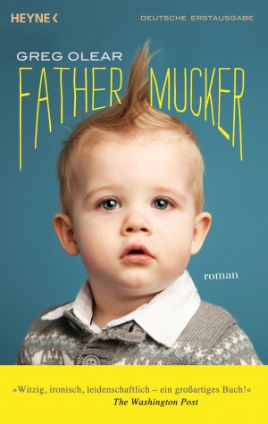 gebrauchtes Buch – Greg Olear – Fathermucker