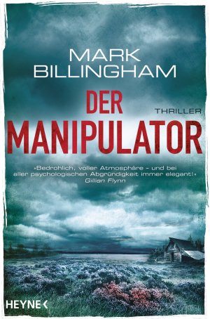 ISBN 9783453438323: Der Manipulator: Thriller Billingham, Mark and Eisenhut, Irene