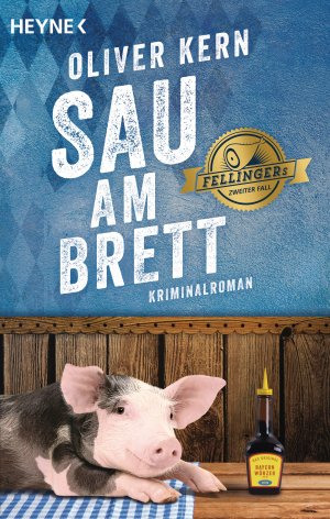 gebrauchtes Buch – Oliver Kern – Sau am Brett: Fellingers zweiter Fall - Kriminalroman (Fellinger-Serie, Band 2)