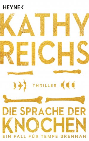 ISBN 9783453438774: Die Sprache der Knochen