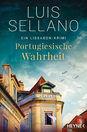 gebrauchtes Buch – Luis Sellano – Portugiesische Wahrheit: Roman - Ein Lissabon-Krimi (Lissabon-Krimis, Band 5)