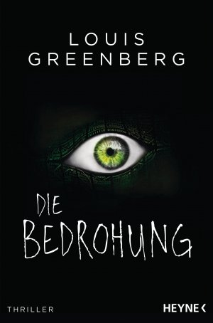 gebrauchtes Buch – Louis Greenberg – Die Bedrohung