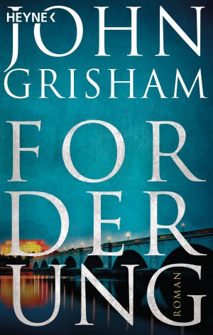 gebrauchtes Buch – John Grisham – Forderung - Thriller - bk702