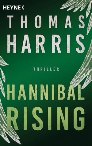 ISBN 9783453440876: Hannibal Rising