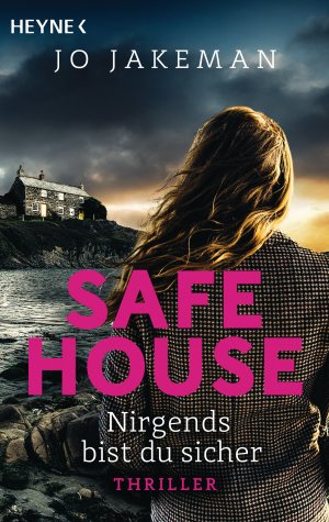 ISBN 9783453441057: Safe House - Nirgends bist du sicher