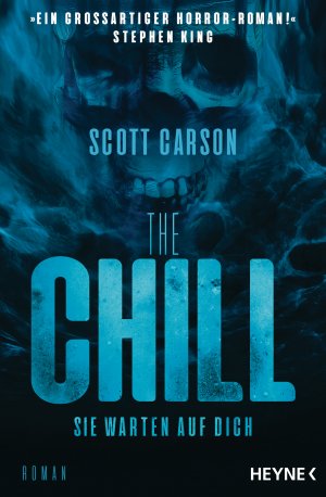 ISBN 9783453441118: The Chill - Sie warten auf dich